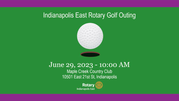 Indianapolis East Rotary Club Golf Outing